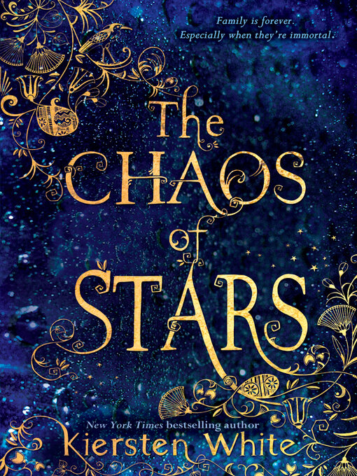 Title details for The Chaos of Stars by Kiersten White - Wait list
